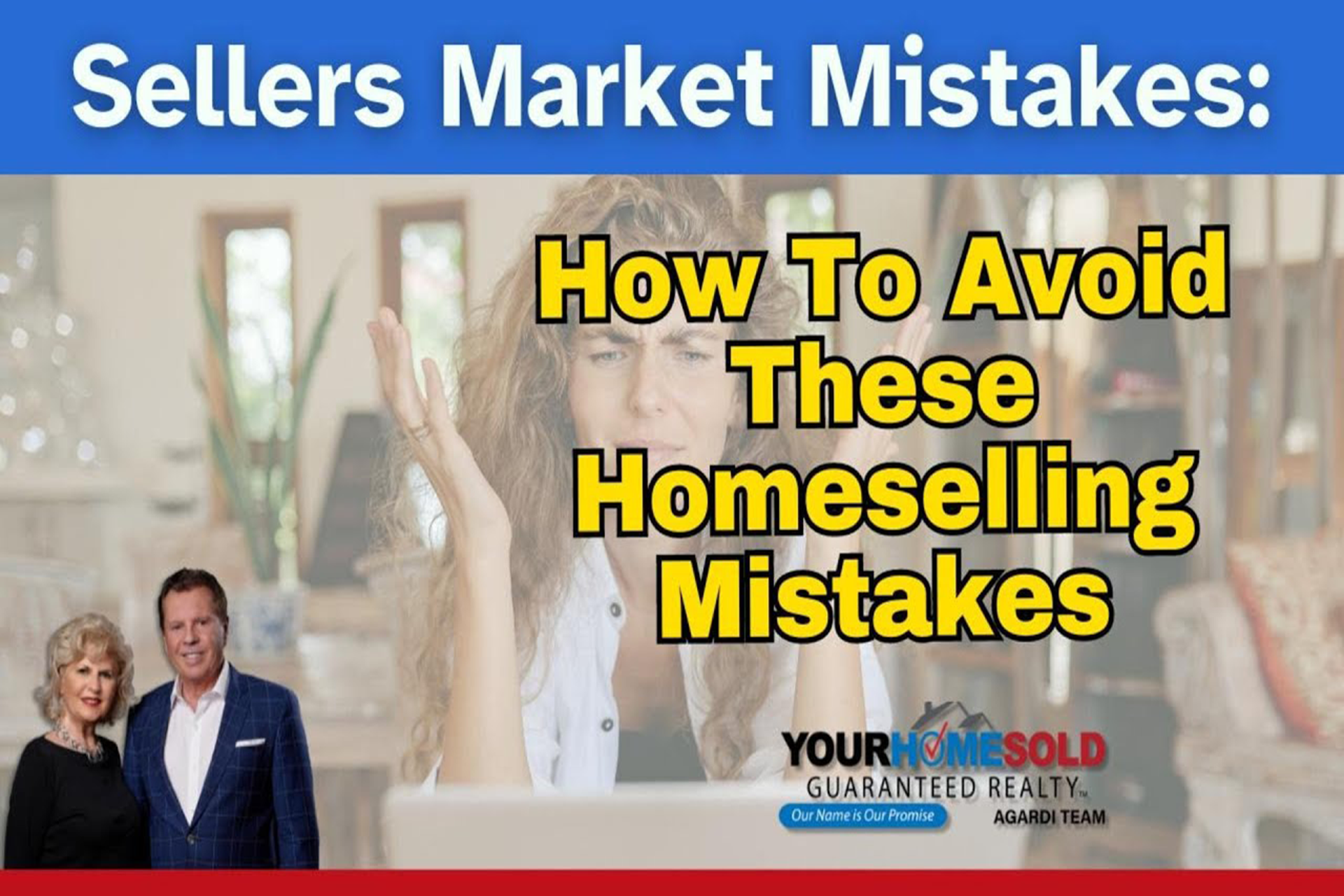 Mistakes To Avoid In A Sellers Market